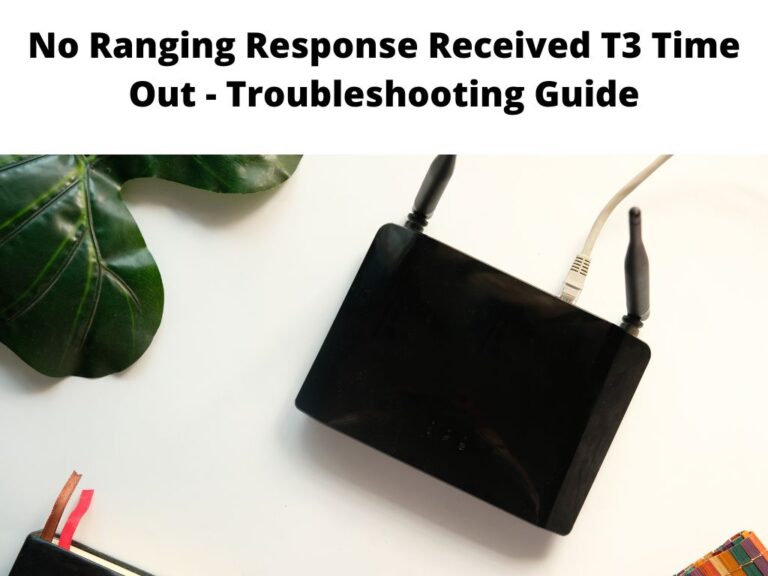 No Ranging Response Received T3 Time Out