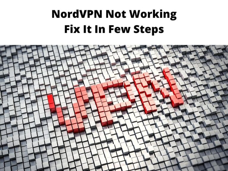 NordVPN Not Working