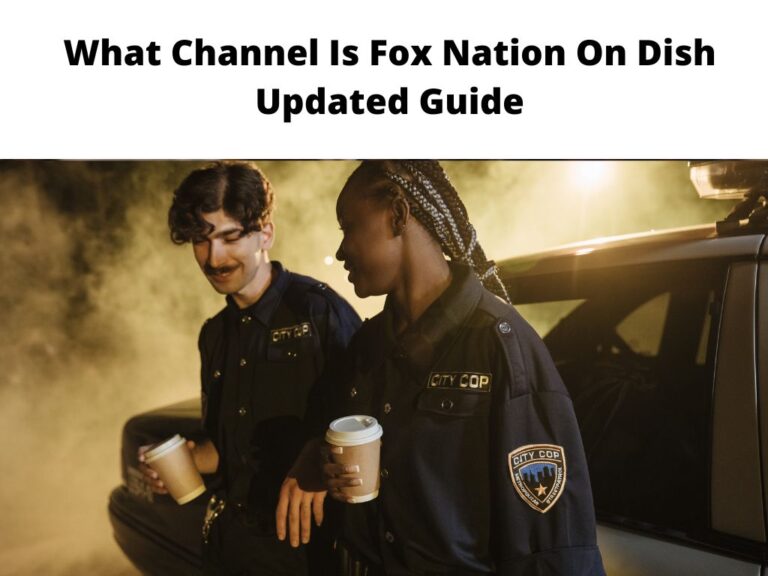What Channel Is Fox Nation On Dish