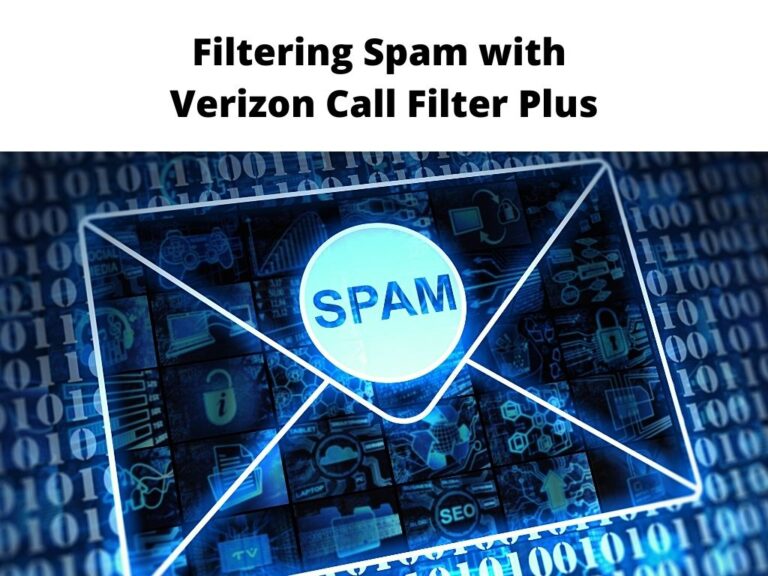 Filtering spam with Verizon Call Filter Plus