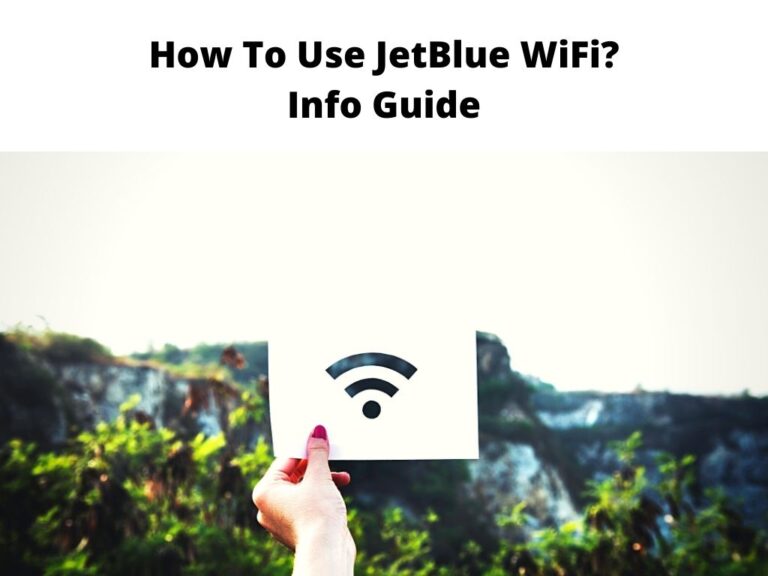 How To Use JetBlue WiFi