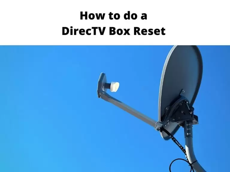 How to do a DirecTV Box Reset