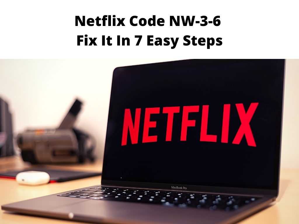 Netflix Code NW-3-6