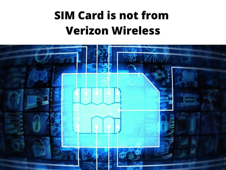 SIM Card is not from Verizon Wireless