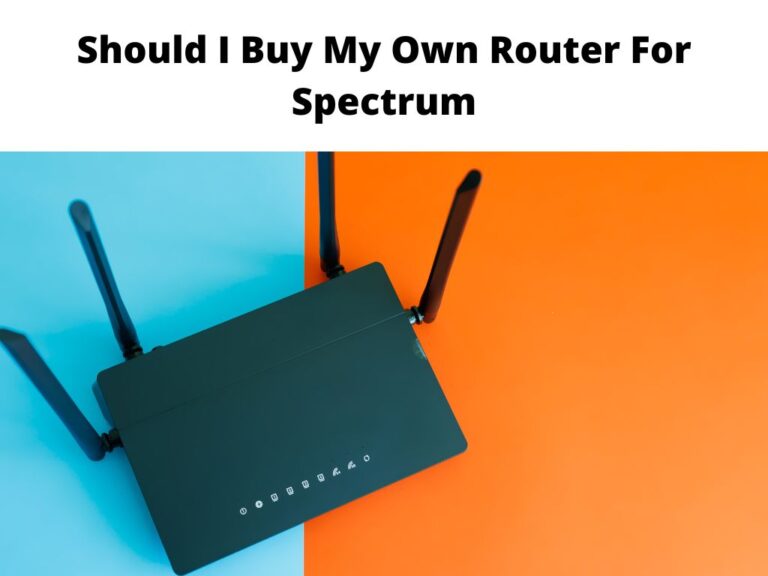 Should I Buy My Own Router For Spectrum