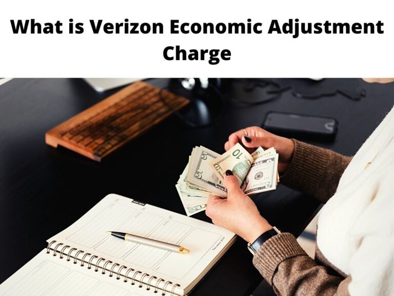 What is Verizon Economic Adjustment Charge