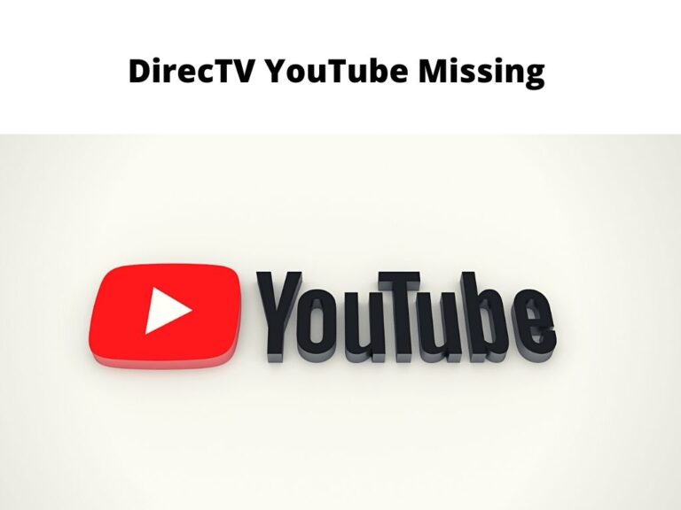 DirecTV YouTube Missing