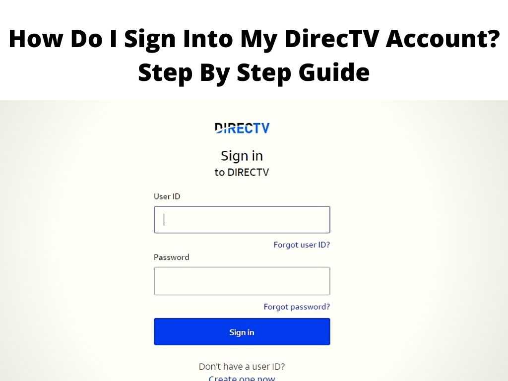 How Do I sign Into My DirecTV Account