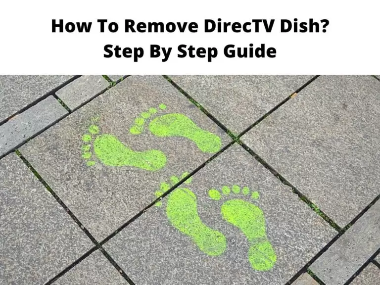 How To Remove DirecTV Dish