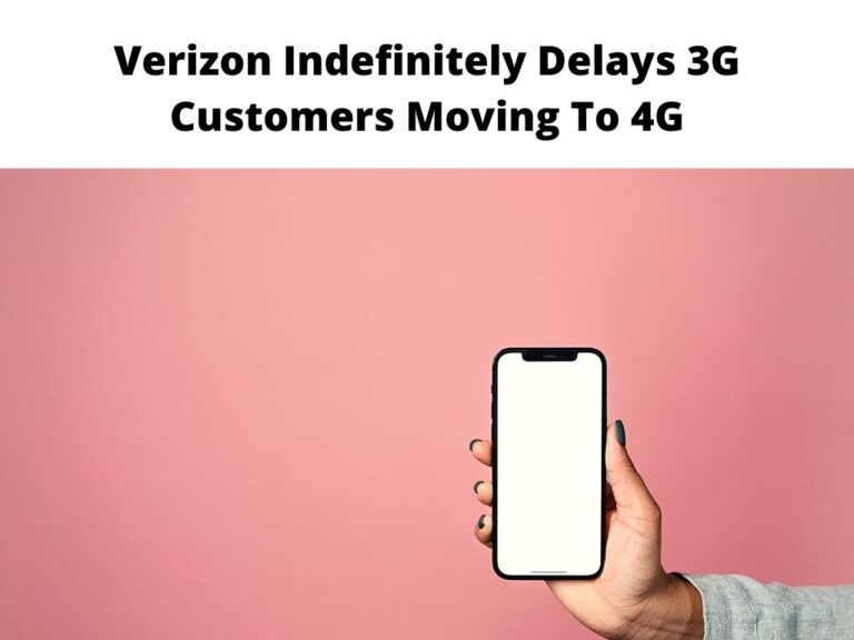 Verizon Indefinitely Delays 3G