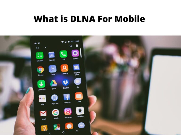 What is DLNA For Mobile