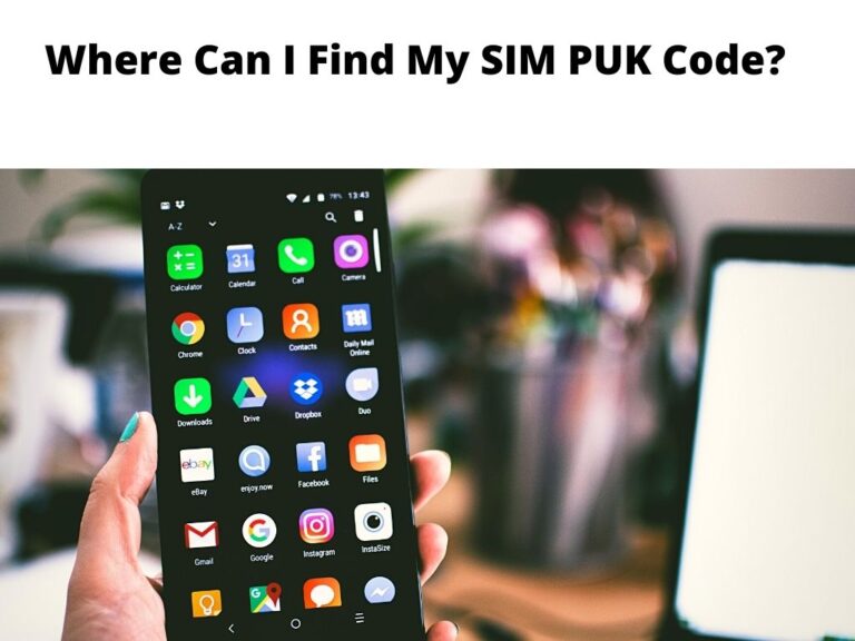 Where Can I Find My SIM PUK Code