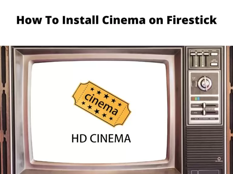 How To Install Cinema on Firestick