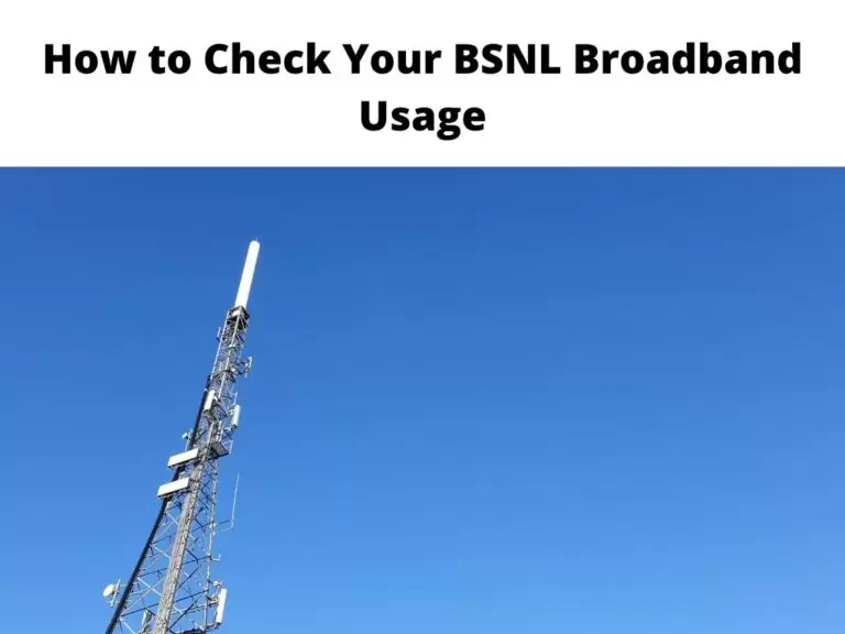 How to Check Your BSNL Broadband Usage