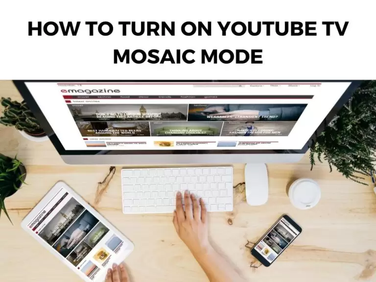 How to Turn on Youtube TV Mosaic Mode
