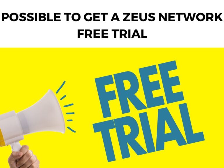 Possible To Get a Zeus Network Free Trial