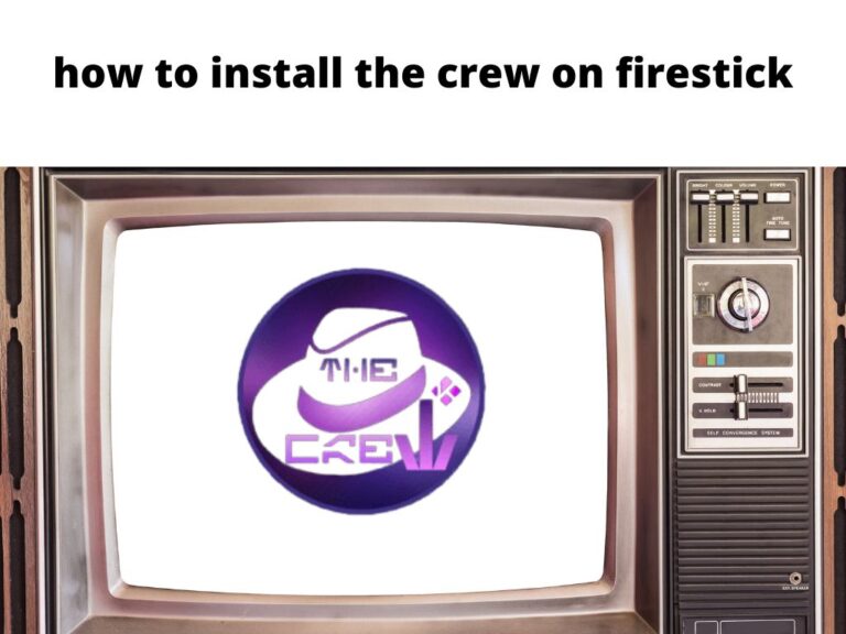 how to install the crew on firestick