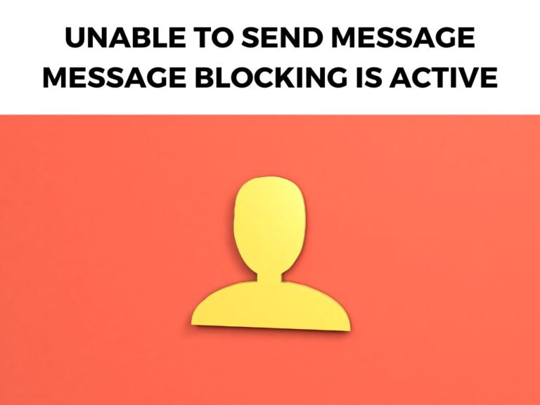 unable to send message message blocking is active