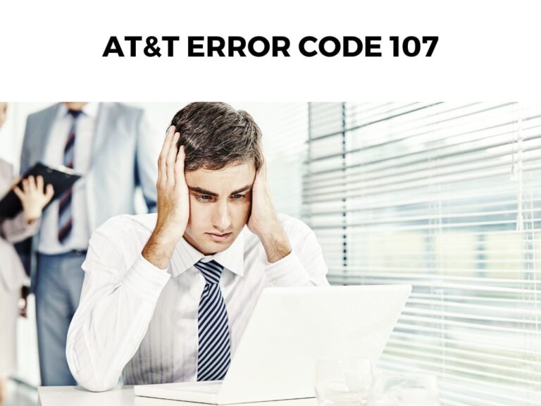 AT&T Error Code 107
