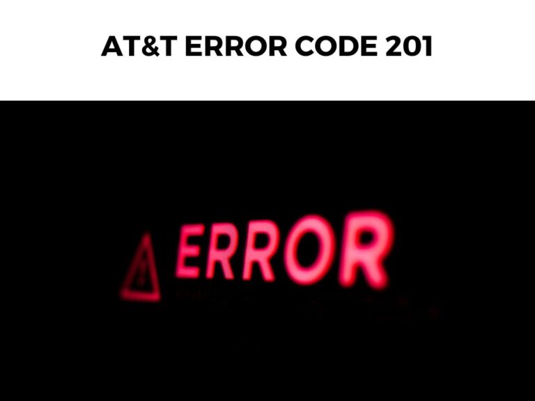 AT&T Error Code 201