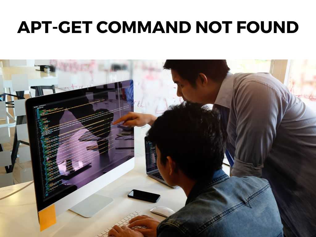 Apt-get Command Not Found