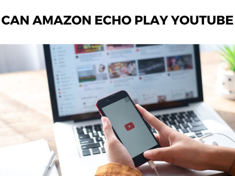 Can Amazon Echo Play YouTube