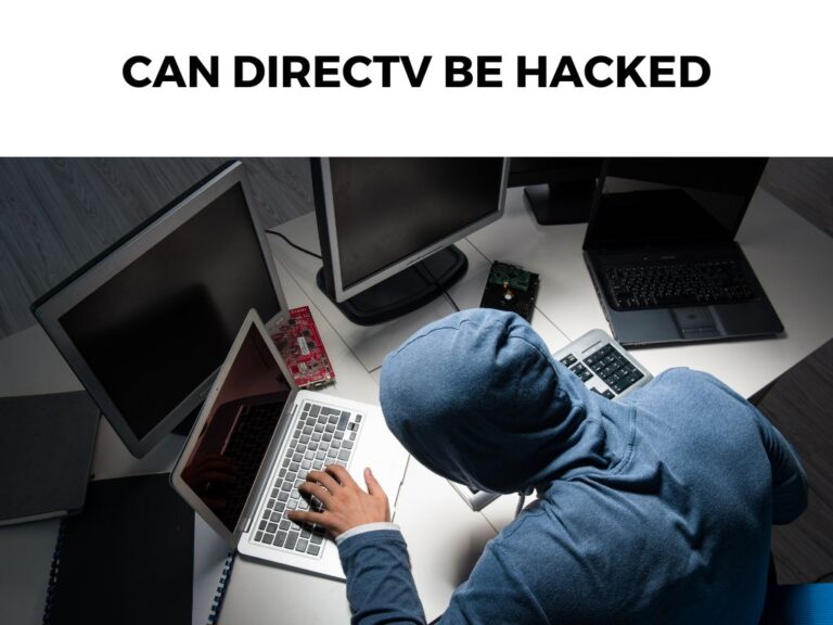 Can DirecTV Be Hacked