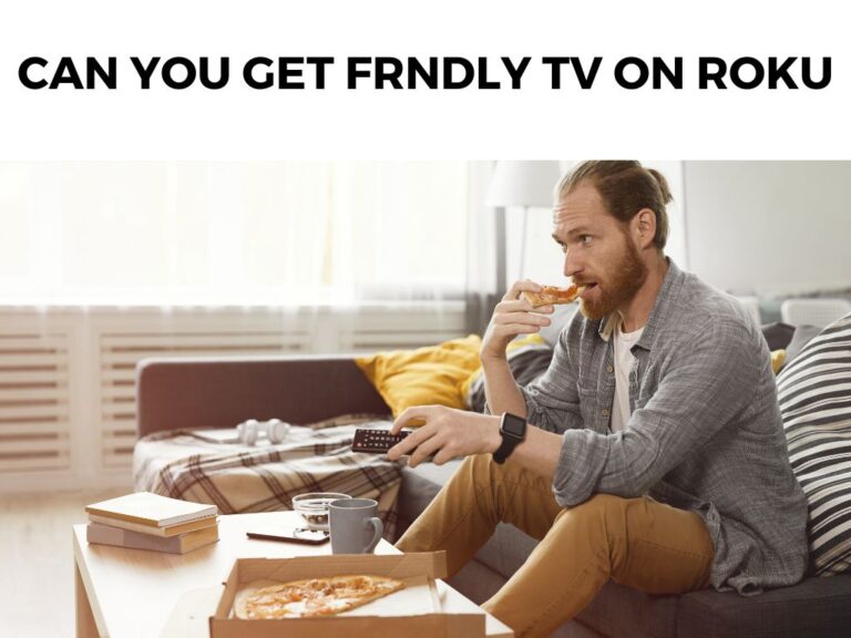 Can You Get Frndly TV On Roku