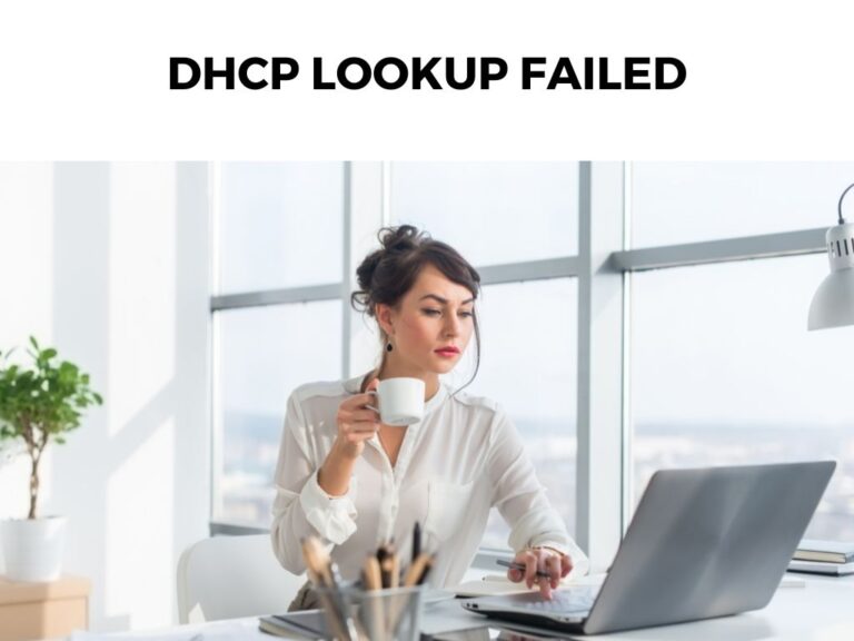 DHCP Lookup Failed