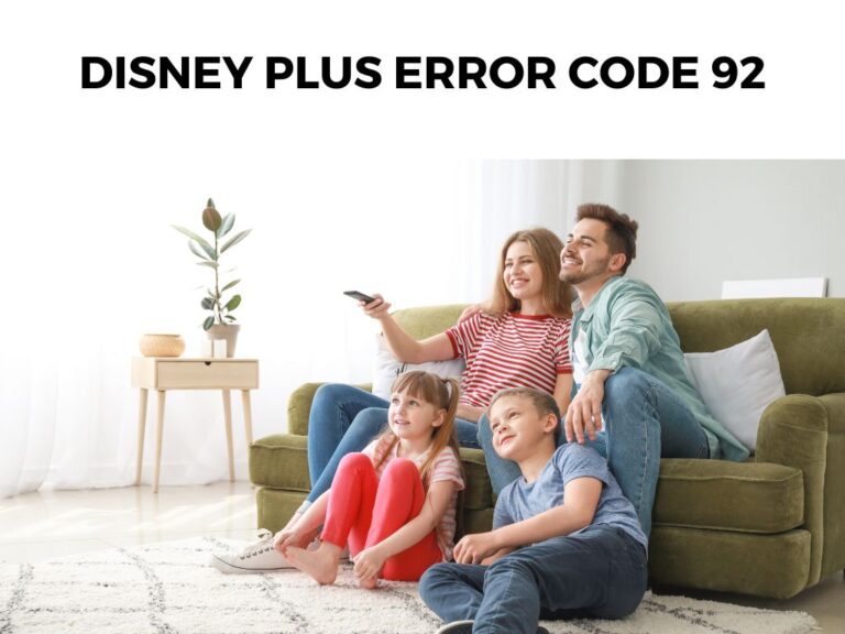Disney Plus Error Code 92