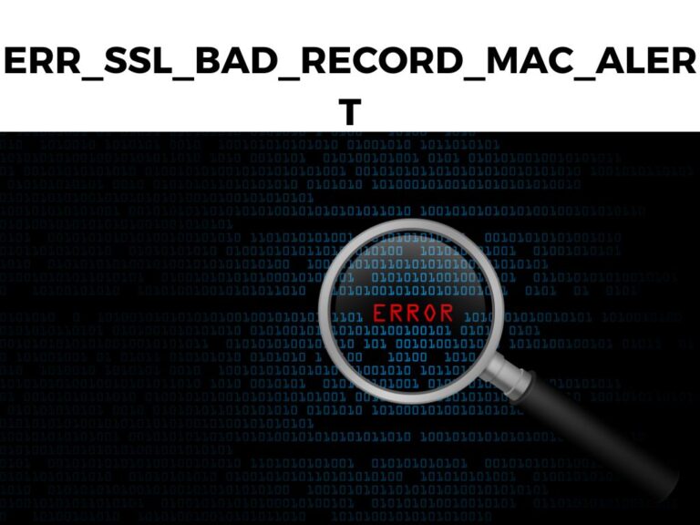 Err_ssl_bad_record_mac_alert