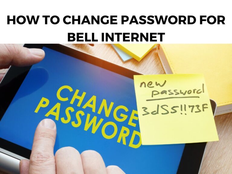 How To Change Password For Bell Internet