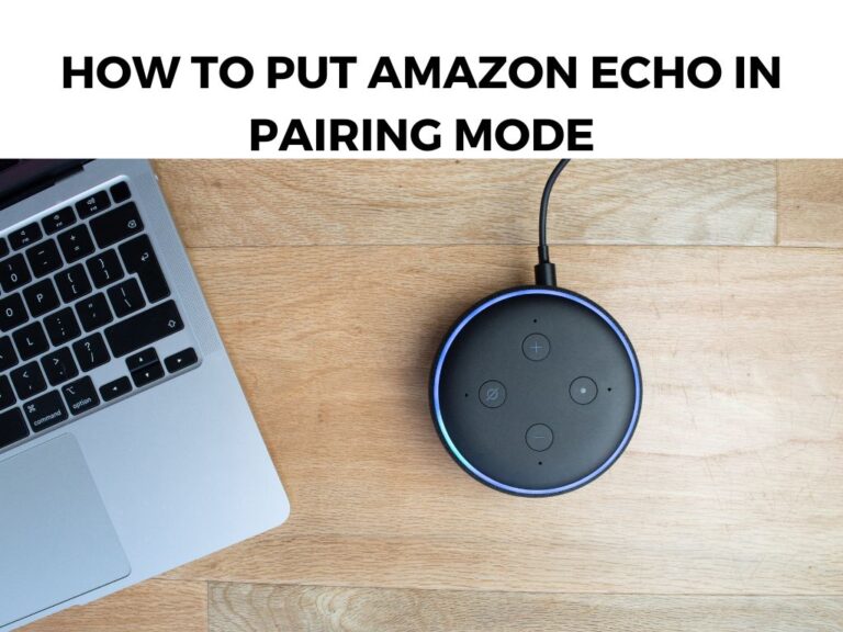 How To Put Amazon Echo in Pairing Mode