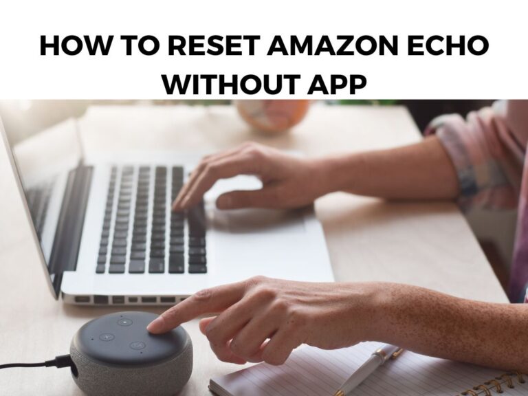 How To Reset Amazon Echo Without App