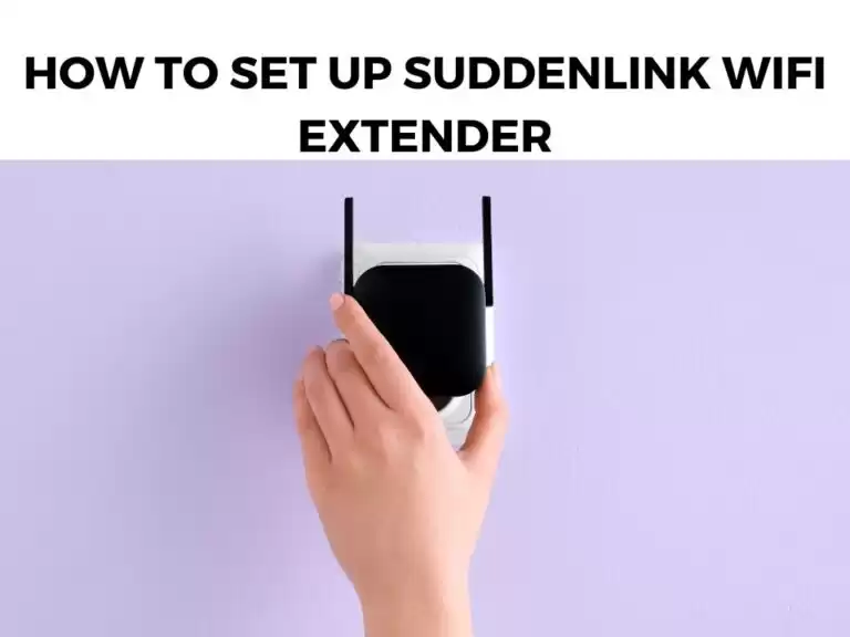 How To Set Up Suddenlink Wifi Extender
