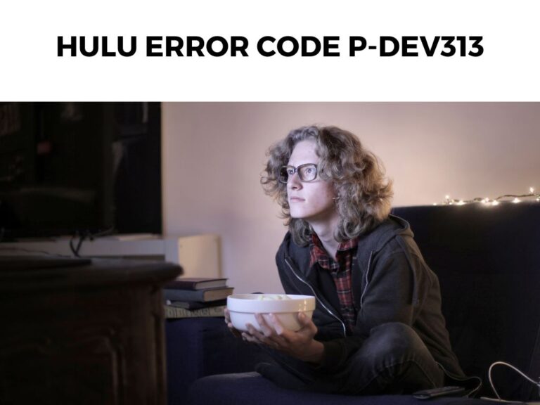 Hulu Error Code P-DEV313