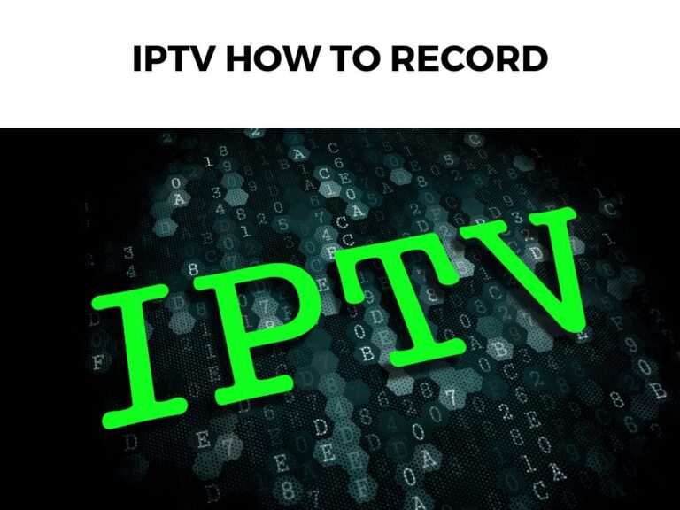 IPTV How To Record