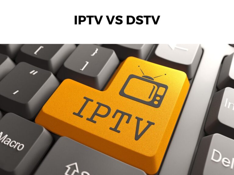 IPTV Vs DSTV