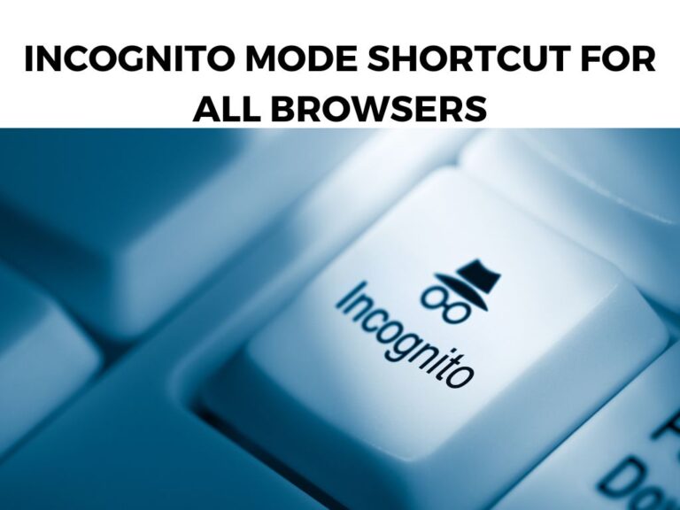 Incognito Mode Shortcut For All Browsers