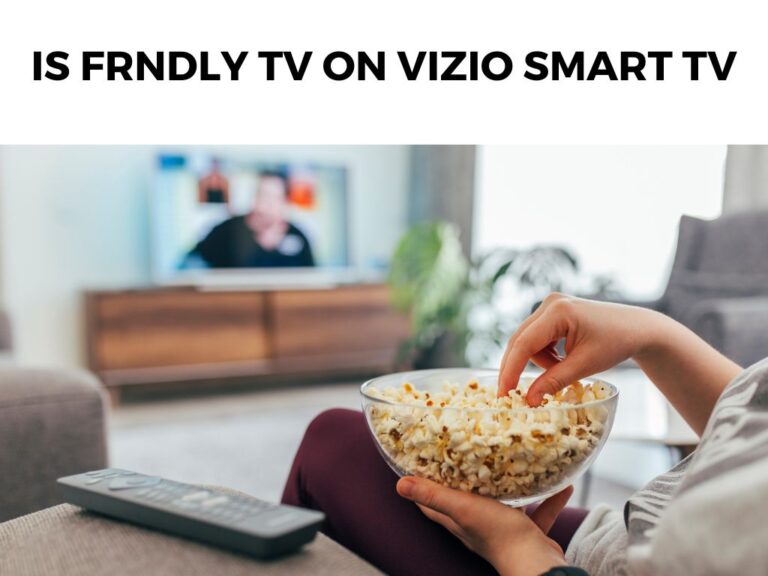 Is Frndly TV On Vizio Smart TV