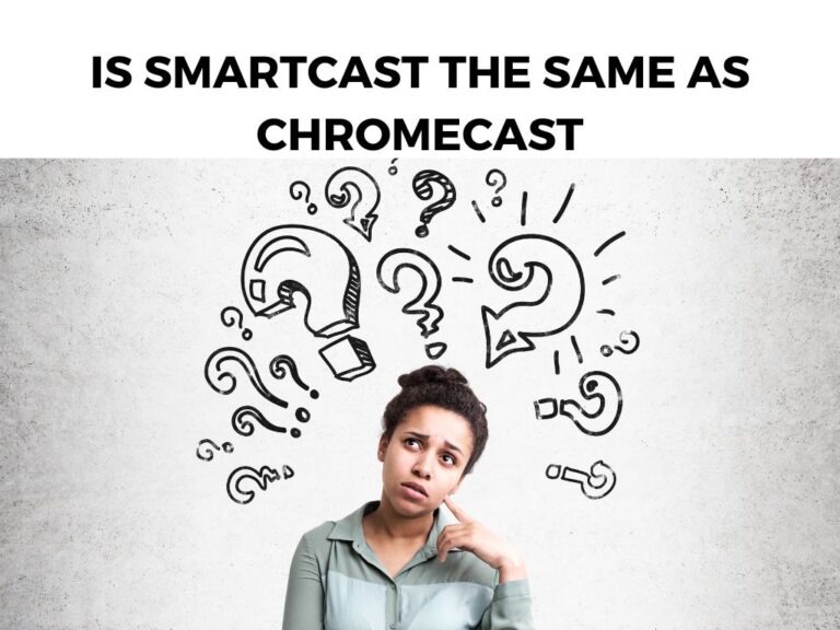 Is Smartcast The Same As Chromecast