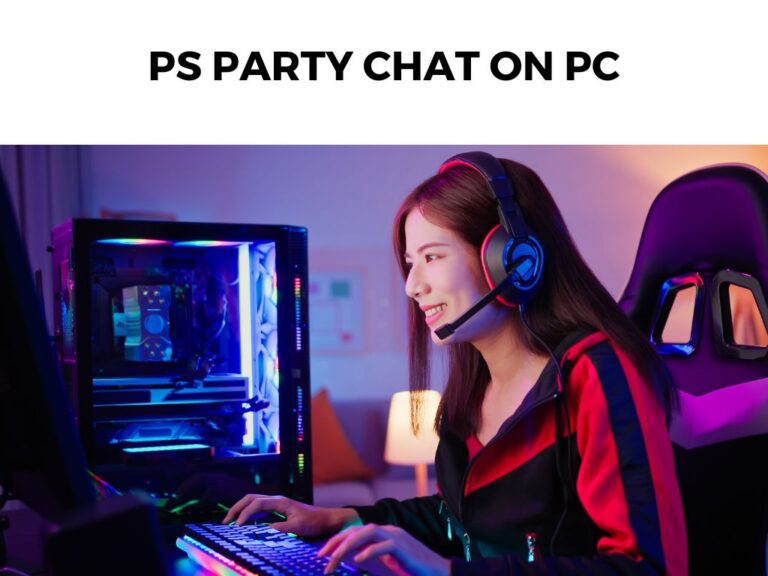 PS Party Chat On PC