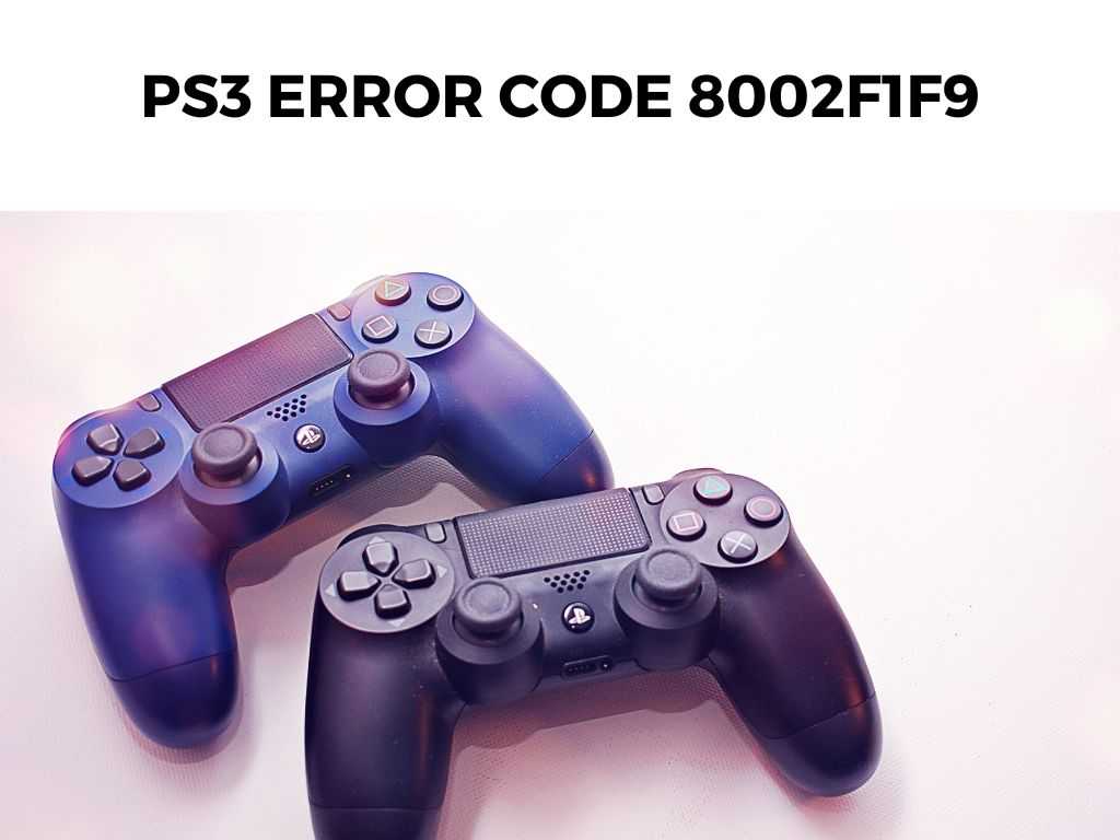 PS3 Error Code 8002f1f9