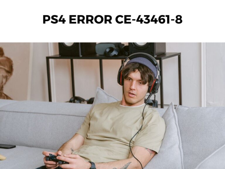PS4 Error CE-43461-8