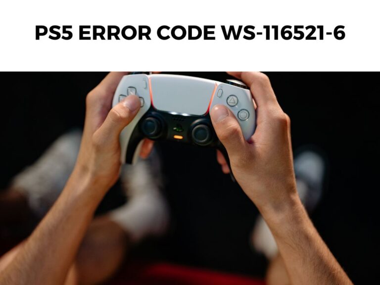 PS5 Error Code WS-116521-6