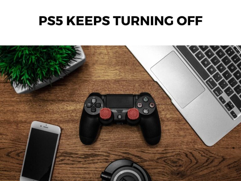 PS5 Keeps Turning Off