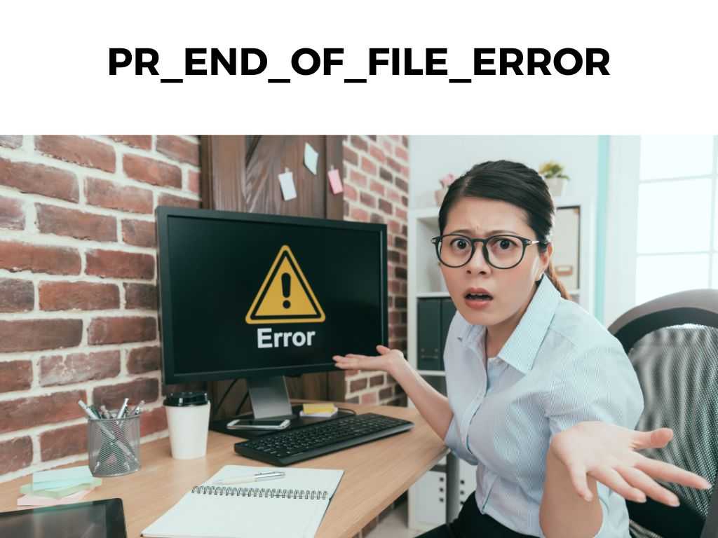 Pr_end_of_file_error