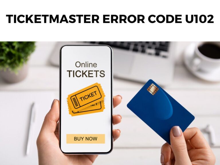 Ticketmaster Error Code U102