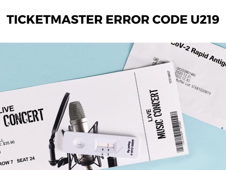 Ticketmaster Error Code U219