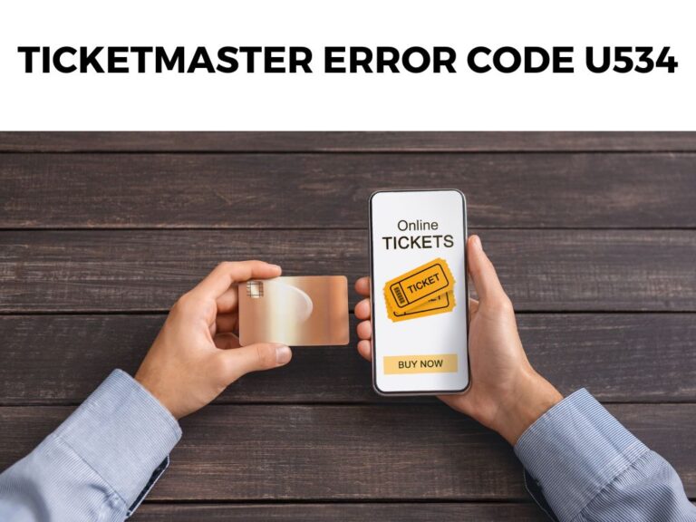 Ticketmaster Error Code U534